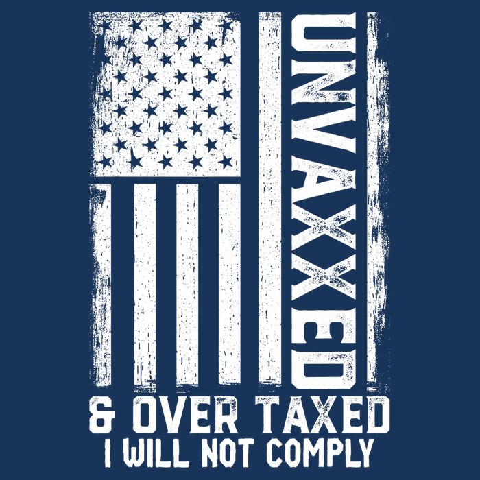 Unvaxxed And Overtaxed Infant Baby Jersey Bodysuit