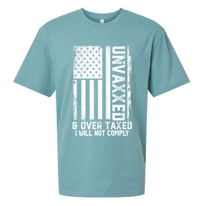 Unvaxxed And Overtaxed Sueded Cloud Jersey T-Shirt