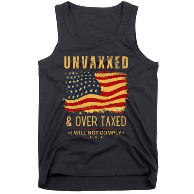 Unvaxxed And Overtaxed Tank Top