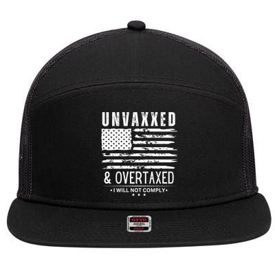 Unvaxxed And Overtaxed 7 Panel Mesh Trucker Snapback Hat