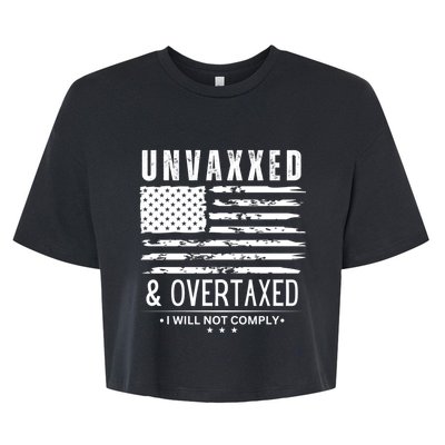 Unvaxxed And Overtaxed Bella+Canvas Jersey Crop Tee