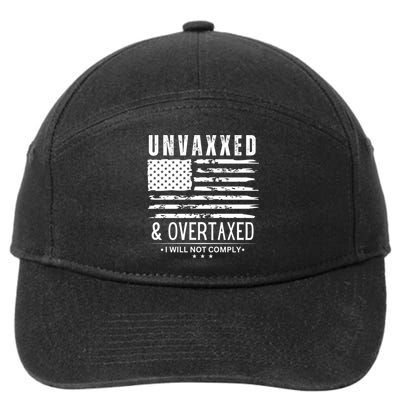 Unvaxxed And Overtaxed 7-Panel Snapback Hat