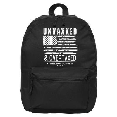 Unvaxxed And Overtaxed 16 in Basic Backpack