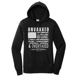 Unvaxxed And Overtaxed Women's Pullover Hoodie