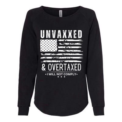 Unvaxxed And Overtaxed Womens California Wash Sweatshirt