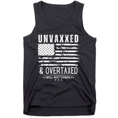 Unvaxxed And Overtaxed Tank Top