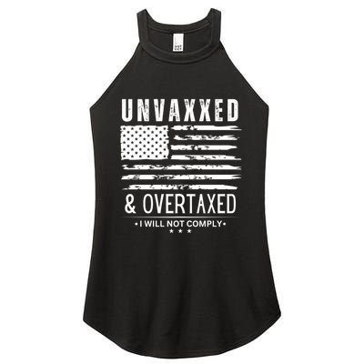 Unvaxxed And Overtaxed Women's Perfect Tri Rocker Tank