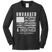 Unvaxxed And Overtaxed Kids Long Sleeve Shirt