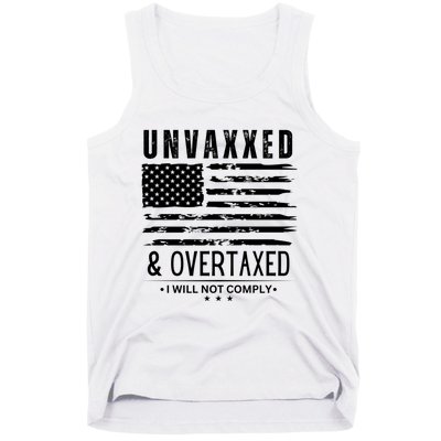 Unvaxxed And Overtaxed Tank Top