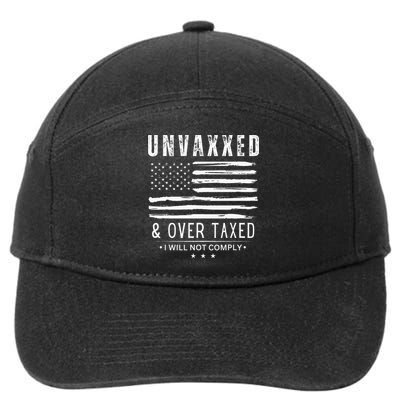 Unvaxxed And Overtaxed 7-Panel Snapback Hat