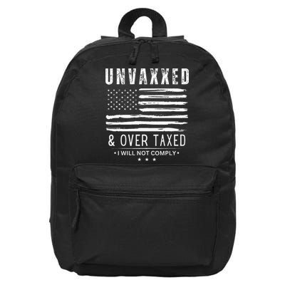 Unvaxxed And Overtaxed 16 in Basic Backpack