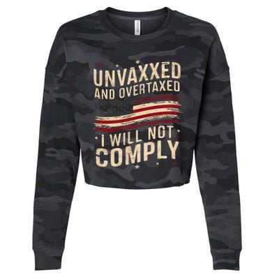 Unvaxxed And Overtaxed Vintage Cropped Pullover Crew