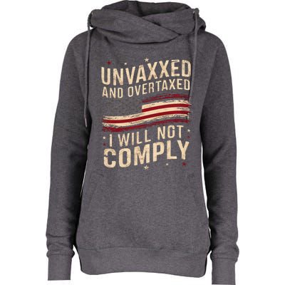 Unvaxxed And Overtaxed Vintage Womens Funnel Neck Pullover Hood