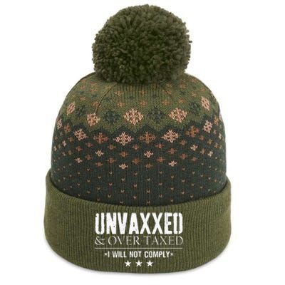 Unvaxxed And Overtaxed I Will Not Comply The Baniff Cuffed Pom Beanie