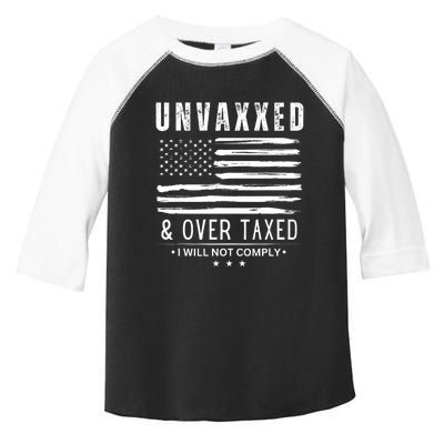 Unvaxxed And Overtaxed Toddler Fine Jersey T-Shirt