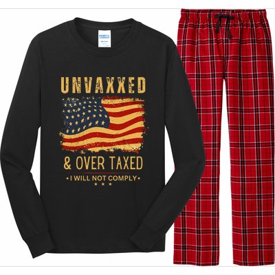 Unvaxxed And Overtaxed Gift Long Sleeve Pajama Set