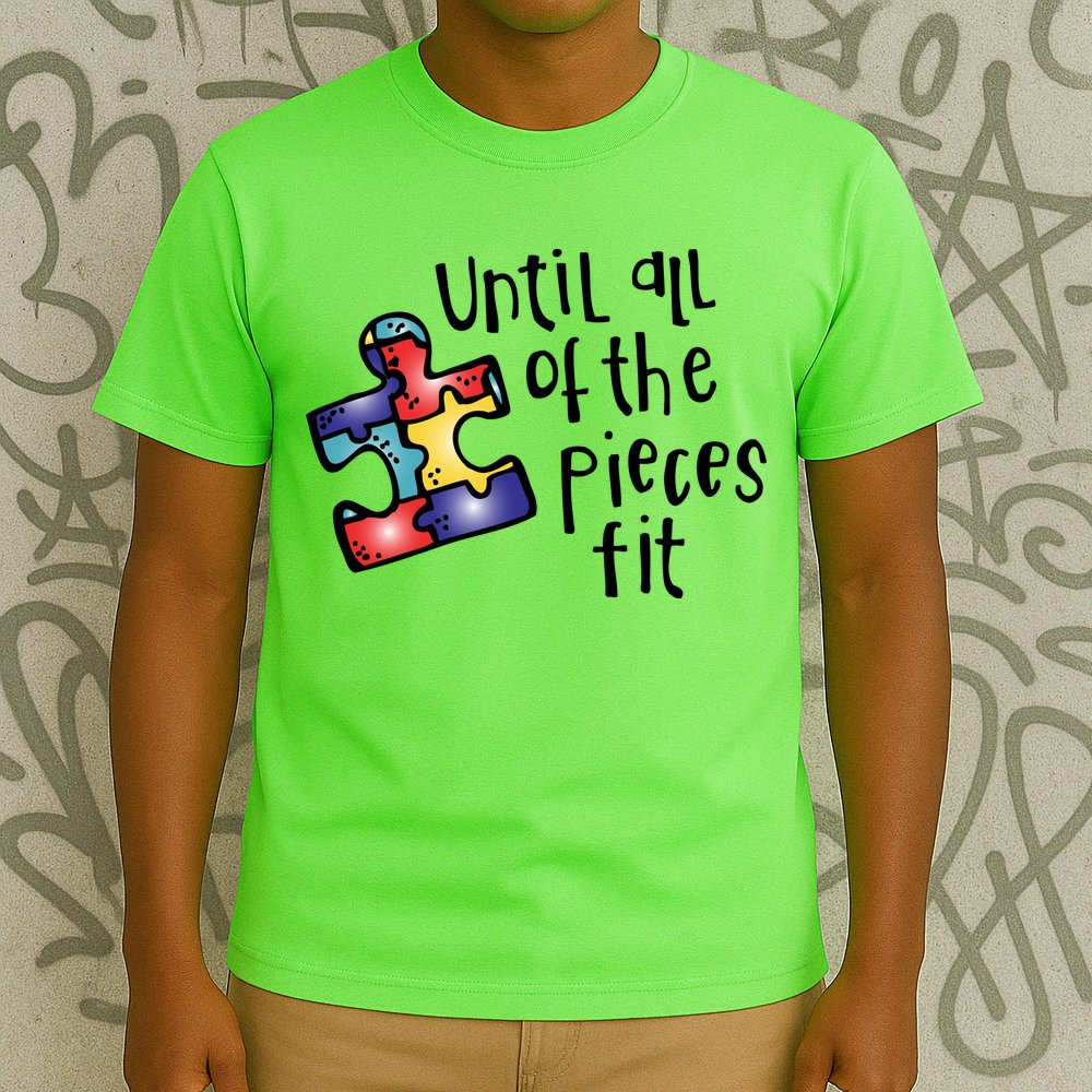 Until All Of The Pieces Fit Autism Puzzle T-Shirt