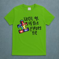Until All Of The Pieces Fit Autism Puzzle T-Shirt