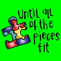 Until All Of The Pieces Fit Autism Puzzle T-Shirt