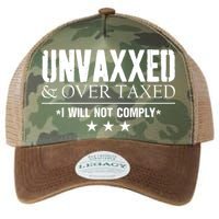 Unvaxxed And Overtaxed I Will Not Comply Legacy Tie Dye Trucker Hat