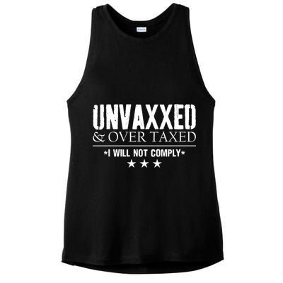 Unvaxxed And Overtaxed I Will Not Comply Ladies PosiCharge Tri-Blend Wicking Tank