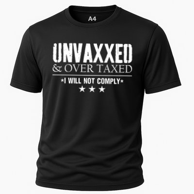 Unvaxxed And Overtaxed I Will Not Comply Performance Shirt