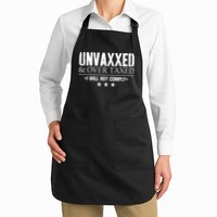 Unvaxxed And Overtaxed I Will Not Comply Apron