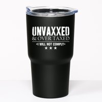 Unvaxxed And Overtaxed I Will Not Comply Tumbler