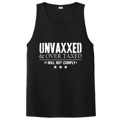 Unvaxxed And Overtaxed I Will Not Comply PosiCharge Competitor Tank