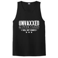 Unvaxxed And Overtaxed I Will Not Comply PosiCharge Competitor Tank