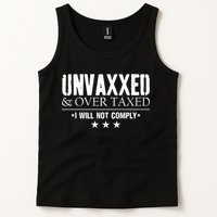 Unvaxxed And Overtaxed I Will Not Comply Tank Top
