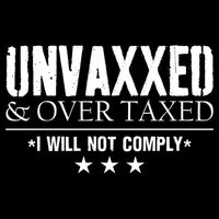 Unvaxxed And Overtaxed I Will Not Comply Wool Snapback Cap