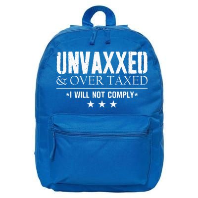 Unvaxxed And Overtaxed I Will Not Comply 16 in Basic Backpack