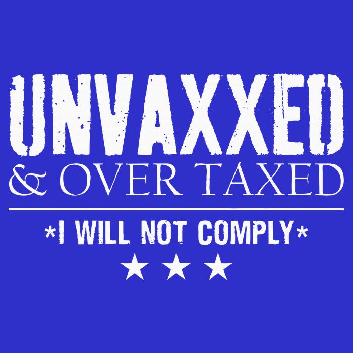 Unvaxxed And Overtaxed I Will Not Comply 16 in Basic Backpack