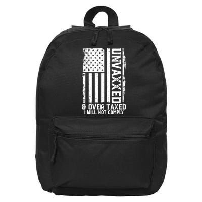 Unvaxxed And Overtaxed 16 in Basic Backpack