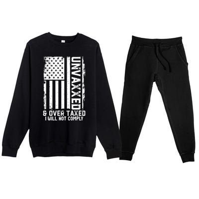 Unvaxxed And Overtaxed Premium Crewneck Sweatsuit Set