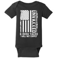 Unvaxxed And Overtaxed Baby Bodysuit