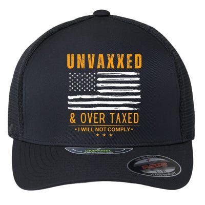 Unvaxxed and Overtaxed Flexfit Unipanel Trucker Cap