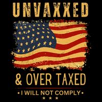 Unvaxxed and Overtaxed Drawstring Bag