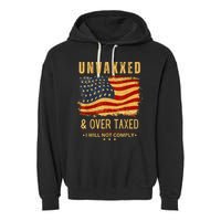 Unvaxxed And Overtaxed Garment-Dyed Fleece Hoodie