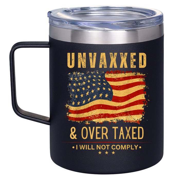 Unvaxxed And Overtaxed 12oz Stainless Steel Coffee Mug