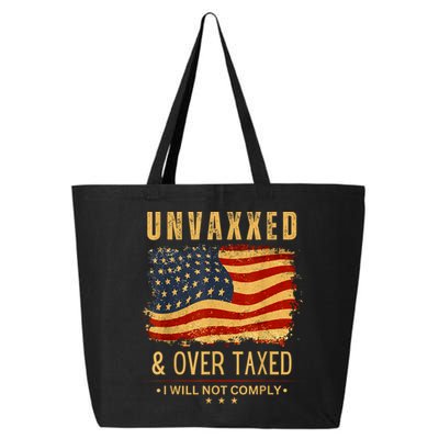 Unvaxxed And Overtaxed 25L Jumbo Tote