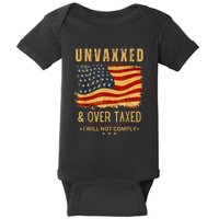 Unvaxxed And Overtaxed Baby Bodysuit