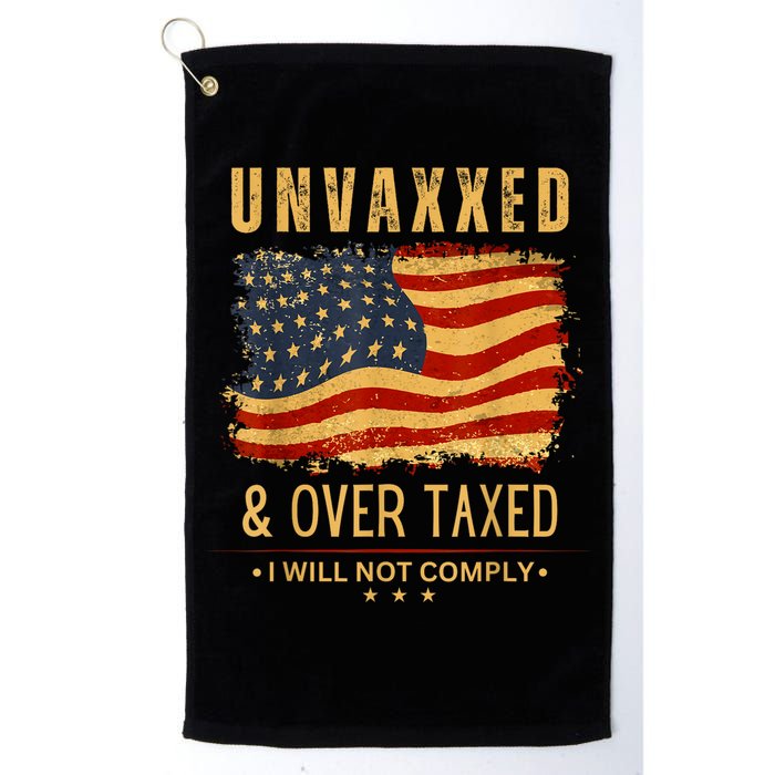 Unvaxxed And Overtaxed Golf Towel