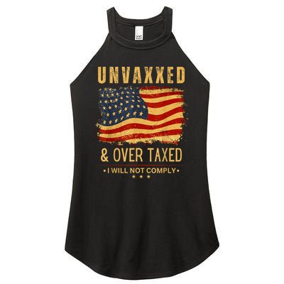 Unvaxxed And Overtaxed Women's Perfect Tri Rocker Tank