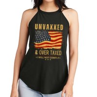 Unvaxxed And Overtaxed Women's Perfect Tri Rocker Tank