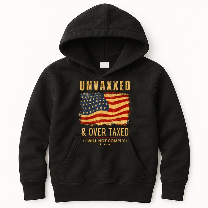 Unvaxxed And Overtaxed Kids Hoodie