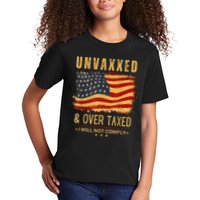 Unvaxxed And Overtaxed Kids T-Shirt