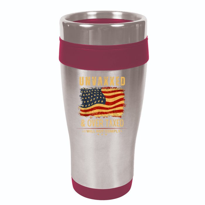 Unvaxxed And Overtaxed 16oz Travel Tumbler