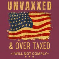 Unvaxxed And Overtaxed 16oz Travel Tumbler